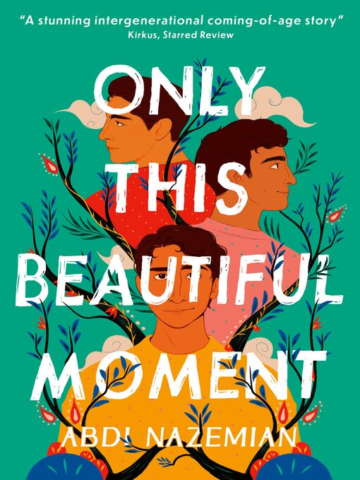 Title details for Only This Beautiful Moment by Abdi Nazemian - Available